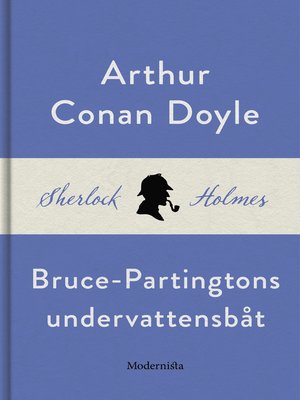 cover image of Bruce-Partingtons undervattensbåt (En Sherlock Holmes-novell)